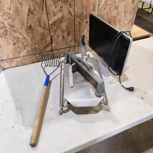 Tomato slicer, meat masher, monitor